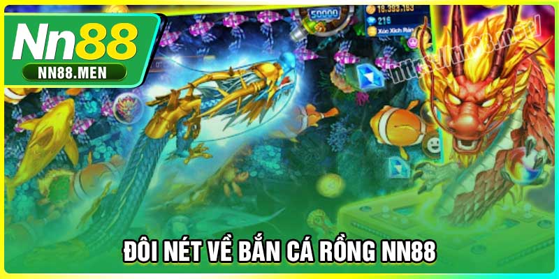 Đôi nét về Bắn cá Rồng