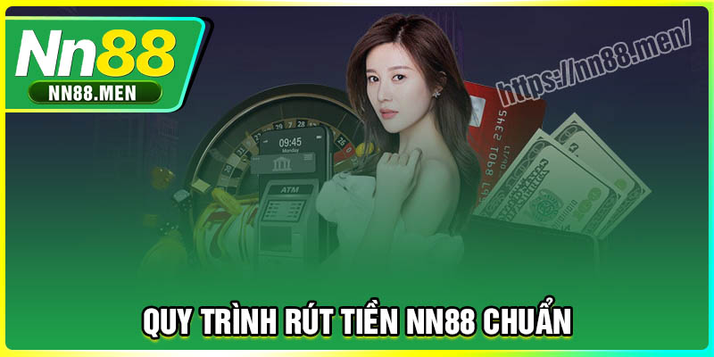 Hướng dẫn rút tiền NN88 chi tiết dễ dàng nhất