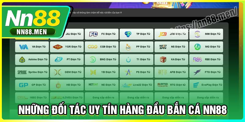 Những đối tác uy tín hàng đầu tại Bắn cá NN88